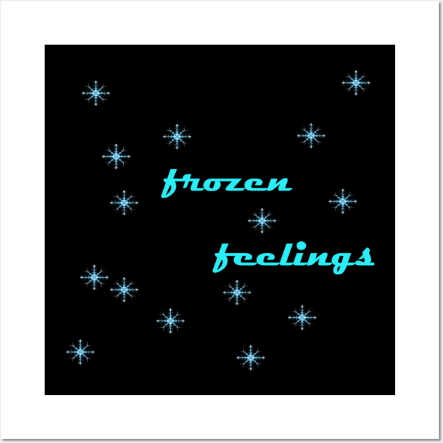 FrozenFeelings Wall Art by OboShirts